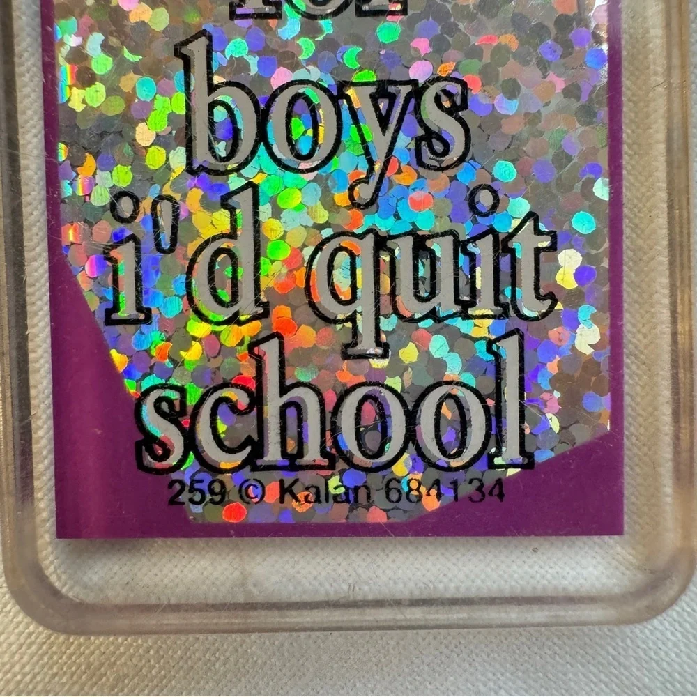 If It Weren’t For Boys I’d Quit School Keychain